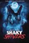 Download Streaming Film Shaky Shivers (2023) Subtitle Indonesia HD Bluray