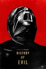 Download Streaming Film History of Evil (2024) Subtitle Indonesia HD Bluray