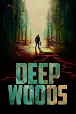 Download Streaming Film Deep Woods (2022) Subtitle Indonesia HD Bluray
