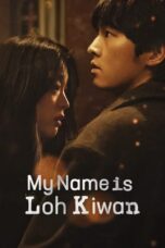 Download Streaming Film My Name Is Loh Kiwan (2024) Subtitle Indonesia HD Bluray
