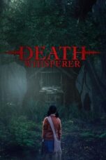 Download Streaming Film Death Whisperer (2023) Subtitle Indonesia HD Bluray