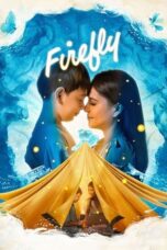 Download Streaming Film Firefly (2023) Subtitle Indonesia HD Bluray