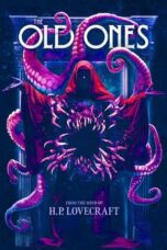Download Streaming Film H. P. Lovecraft's The Old Ones (2024) Subtitle Indonesia