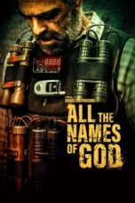 Download Streaming Film All the Names of God (2023) Subtitle Indonesia HD Bluray