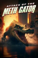 Download Streaming Film Attack of the Meth Gator (2023) Subtitle Indonesia
