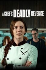 Download Streaming Film A Chef's Deadly Revenge (2024) Subtitle Indonesia HD Bluray