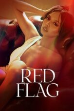 Download Streaming Film Red Flag (2024) Subtitle Indonesia HD Bluray
