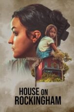 Download Streaming Film House on Rockingham (2024) Subtitle Indonesia HD Bluray