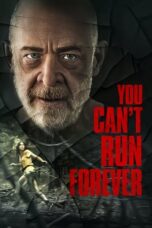 Download Streaming Film You Can't Run Forever (2024) Subtitle Indonesia HD Bluray