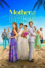 Download Streaming Film Mother of the Bride (2024) Subtitle Indonesia HD Bluray