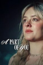 Download Streaming Film A Part of You (2024) Subtitle Indonesia HD Bluray