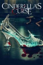 Download Streaming Film Cinderella's Curse (2024) Subtitle Indonesia