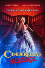 Download Streaming Film Cinderella's Revenge (2024) Subtitle Indonesia