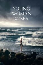 Download Streaming Film Young Woman and the Sea (2024) Subtitle Indonesia