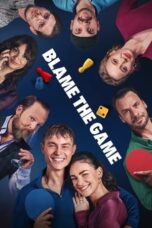 Download Streaming Film Blame the Game (2024) Subtitle Indonesia HD Bluray