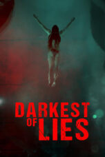 Download Streaming Film Darkest of Lies (2023) Subtitle Indonesia HD Bluray