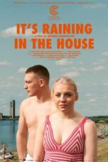 Download Streaming Film It's Raining in the House (2024) Subtitle Indonesia
