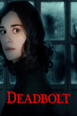 Download Streaming Film Deadbolt (2024) Subtitle Indonesia HD Bluray