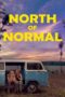 Download Streaming Film North of Normal (2023) Subtitle Indonesia HD Bluray