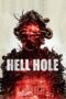 Download Streaming Film Hell Hole (2024) Subtitle Indonesia HD Bluray