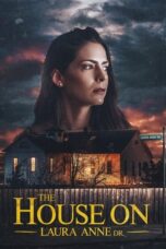 Download Streaming Film The House on Laura Anne Dr. (2024) Subtitle Indonesia HD Bluray