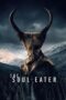 Download Streaming Film The Soul Eater (2024) Subtitle Indonesia HD Bluray