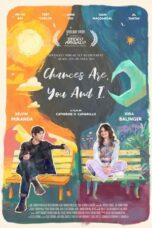 Download Streaming Film Chances Are, You and I (2024) Subtitle Indonesia